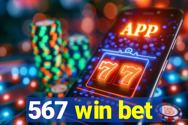 567 win bet