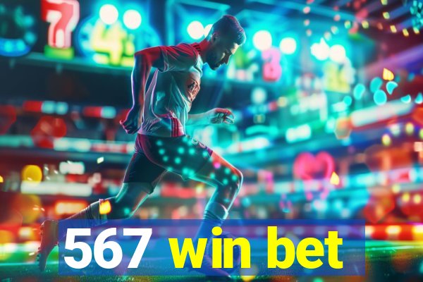 567 win bet