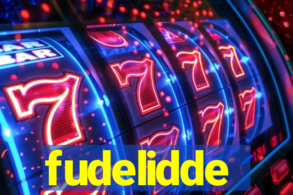 fudelidde