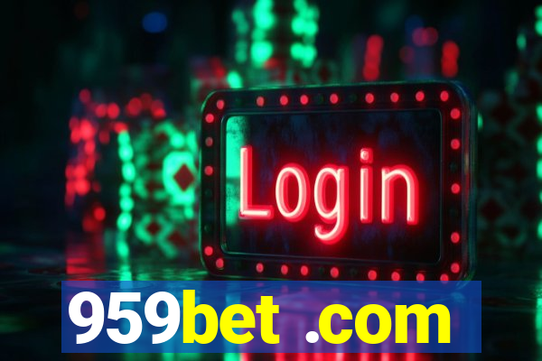 959bet .com