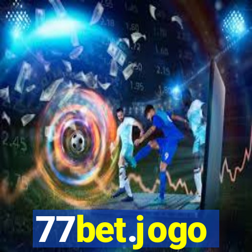 77bet.jogo