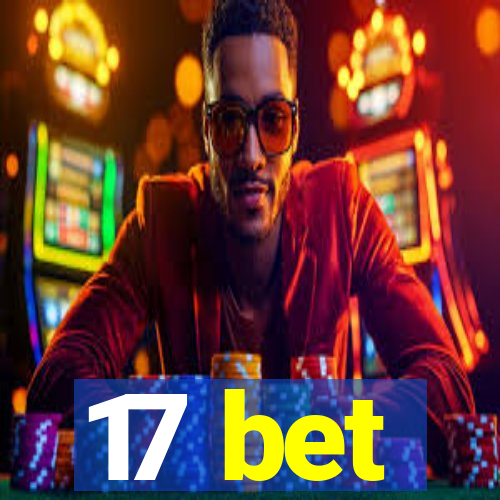 17 bet