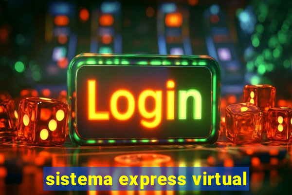 sistema express virtual