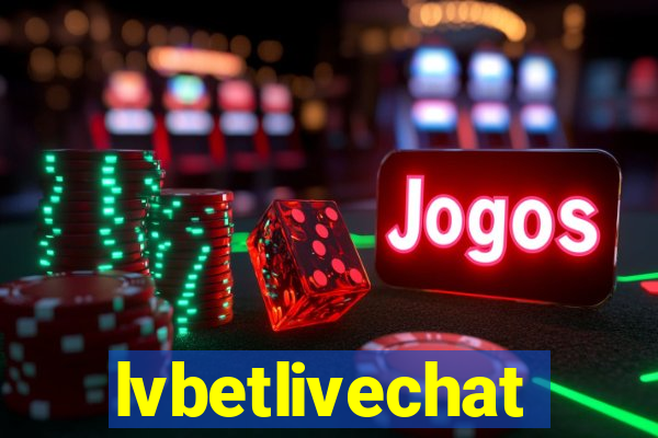 lvbetlivechat