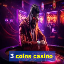 3 coins casino