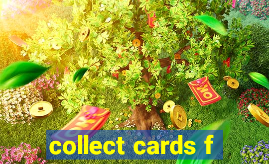 collect cards f