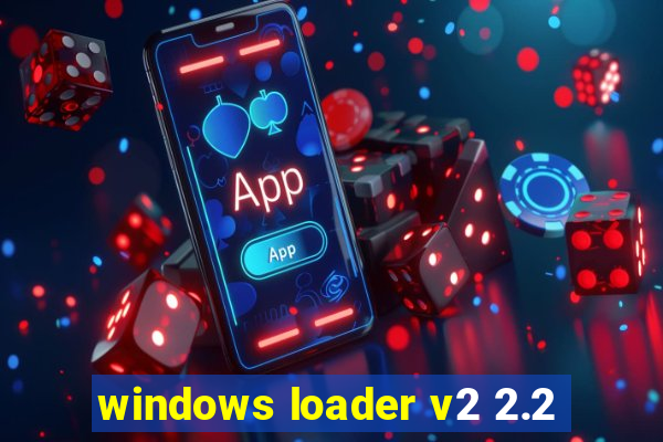 windows loader v2 2.2