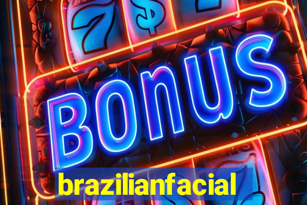 brazilianfacial