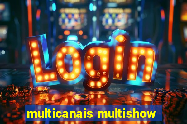 multicanais multishow