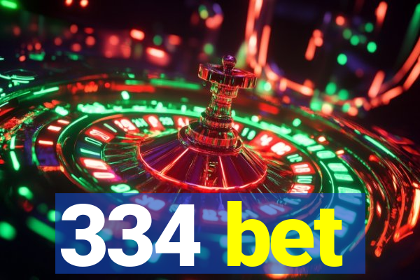 334 bet