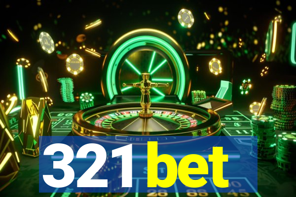 321 bet