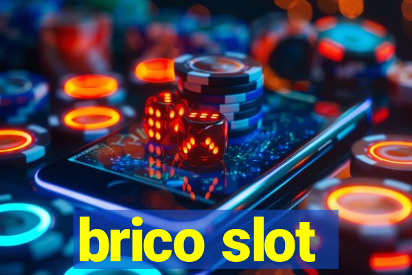 brico slot