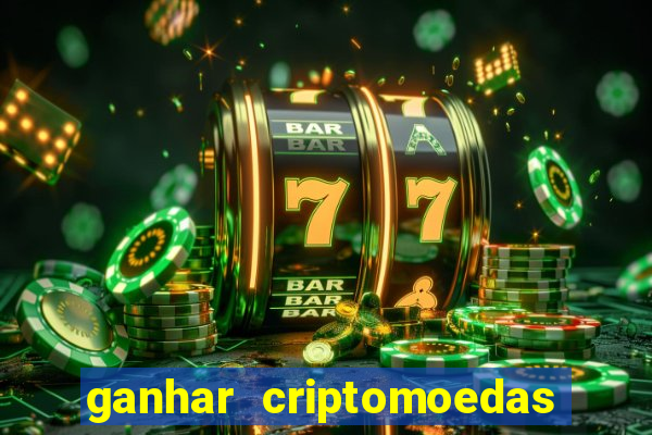 ganhar criptomoedas jogando no celular