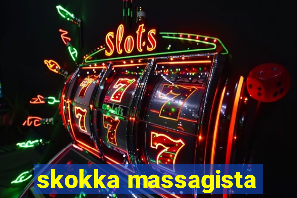 skokka massagista