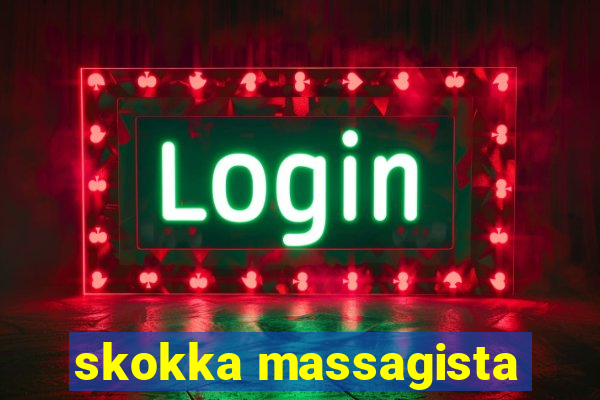 skokka massagista