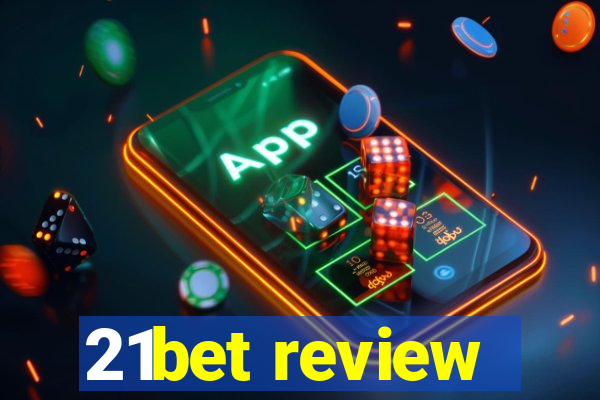 21bet review