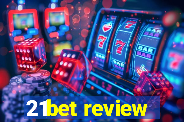 21bet review