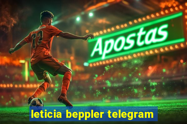 leticia beppler telegram