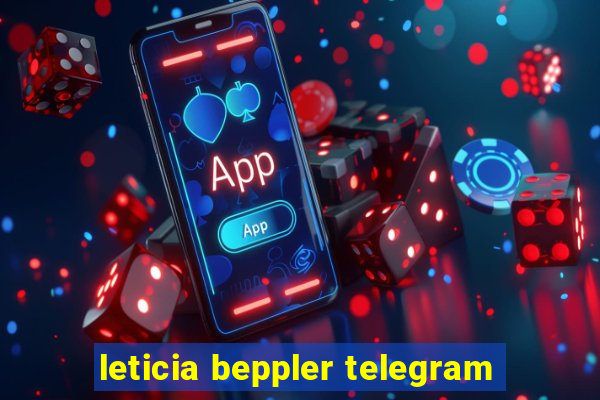 leticia beppler telegram