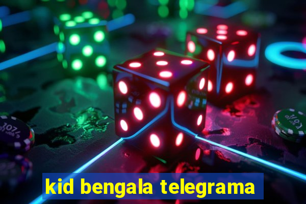 kid bengala telegrama