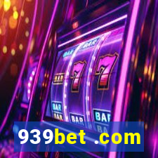 939bet .com