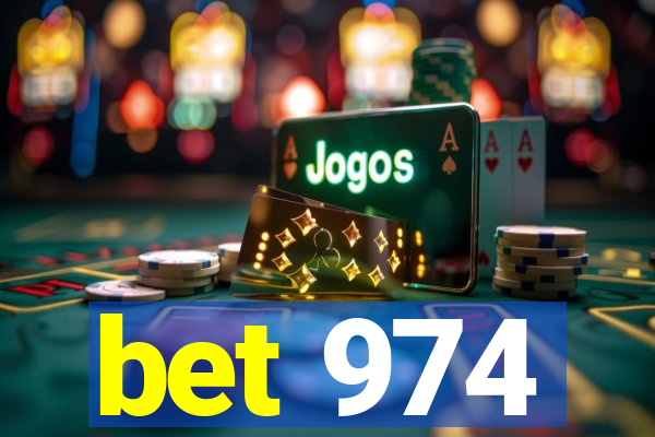 bet 974