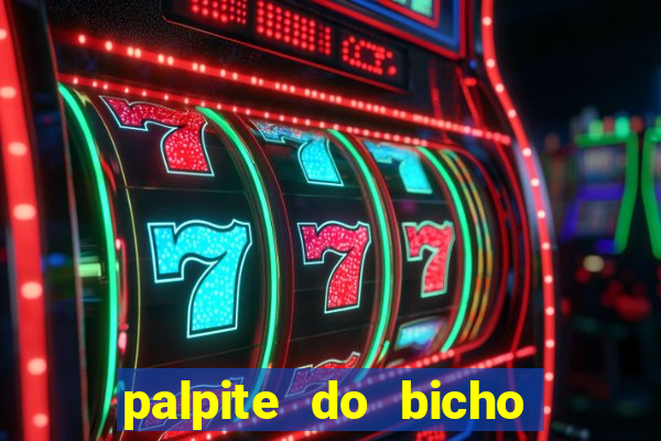 palpite do bicho deu no poste