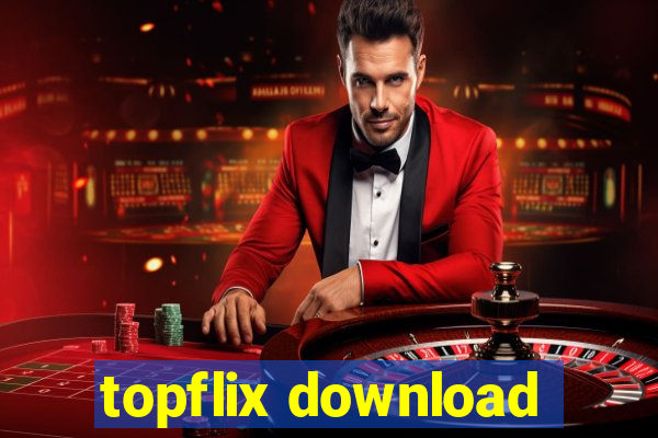 topflix download