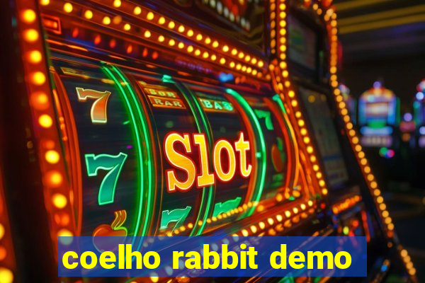 coelho rabbit demo