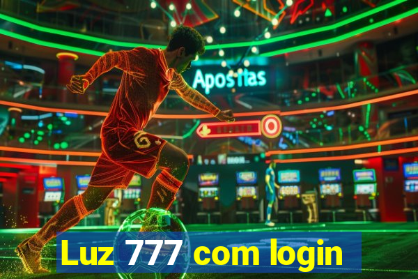 Luz 777 com login