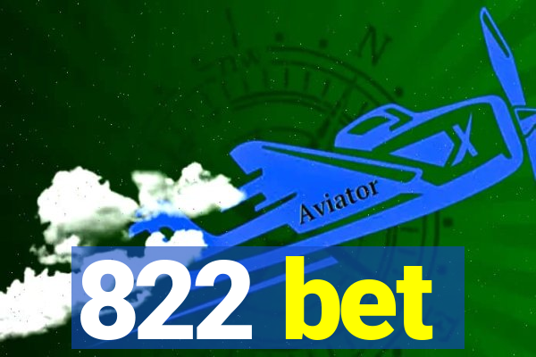 822 bet