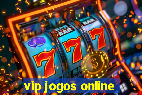 vip jogos online