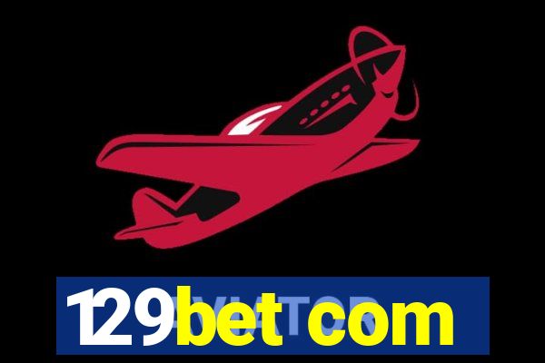 129bet com