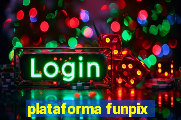 plataforma funpix