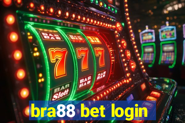 bra88 bet login