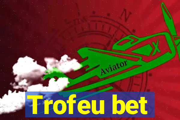 Trofeu bet