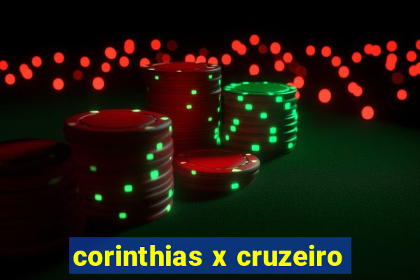 corinthias x cruzeiro