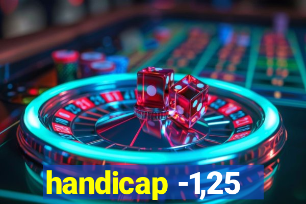 handicap -1,25