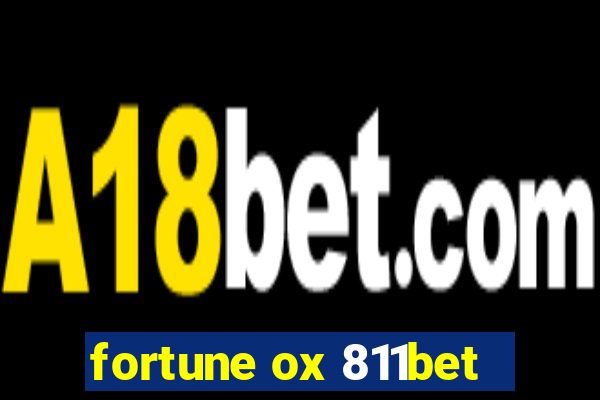 fortune ox 811bet