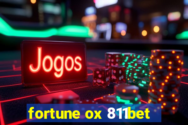 fortune ox 811bet