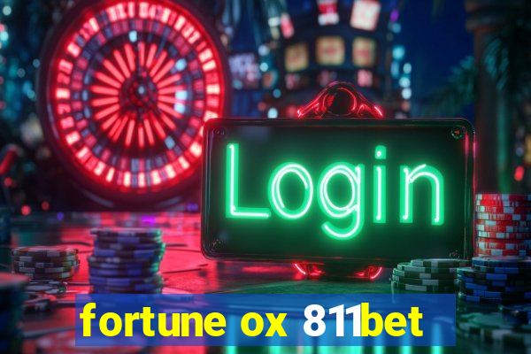 fortune ox 811bet