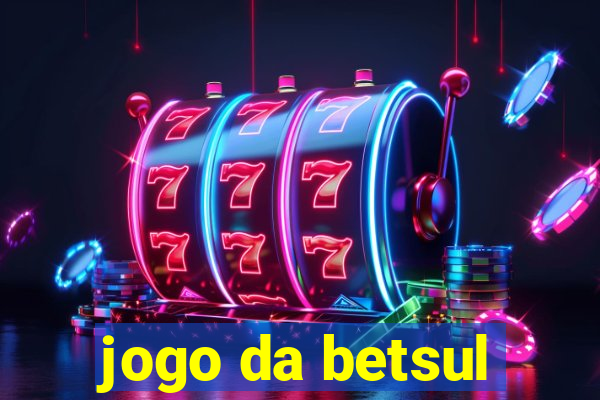 jogo da betsul