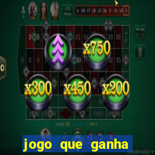 jogo que ganha dinheiro de verdade sem depositar nada