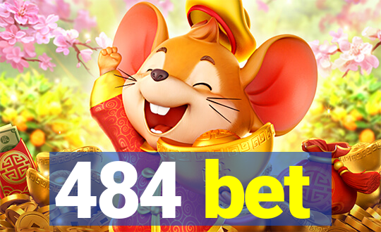 484 bet