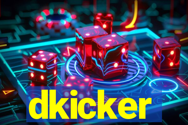 dkicker