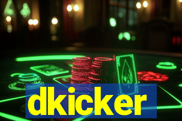 dkicker