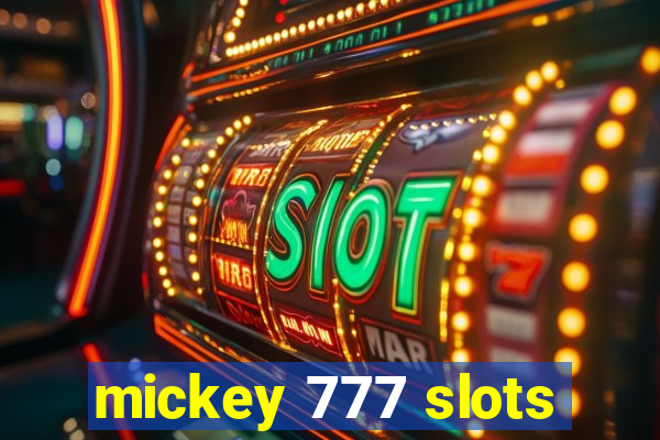 mickey 777 slots