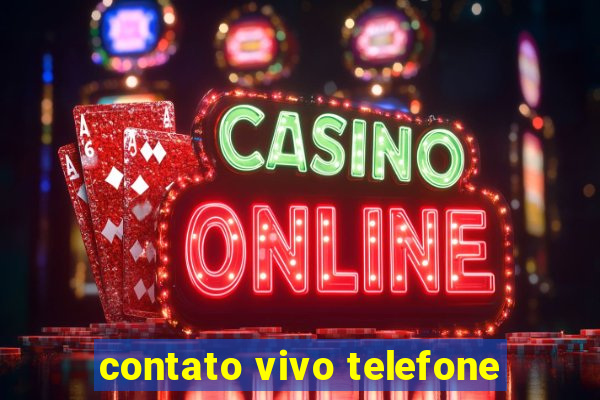 contato vivo telefone