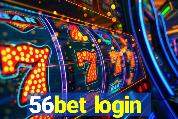 56bet login