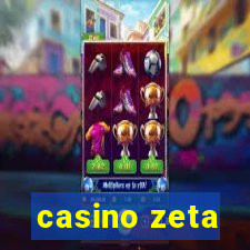 casino zeta